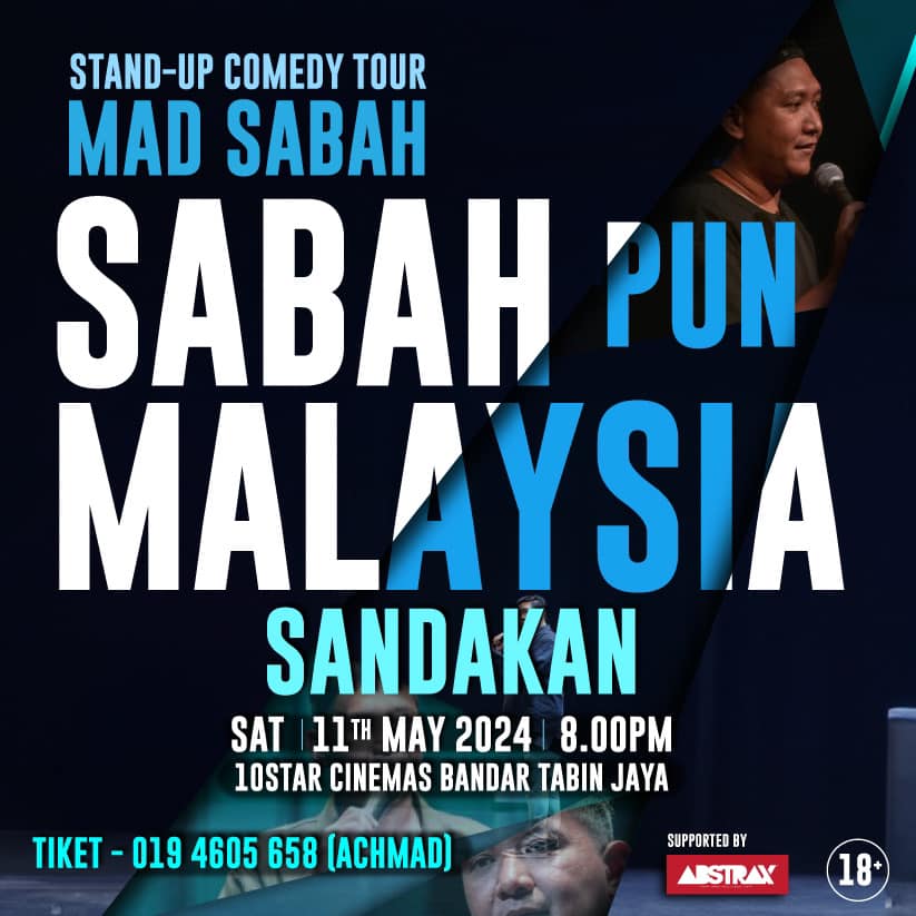 STANDUP COMEDY SHOW BY MAD SABAH - SABAH PUN MALAYSIA