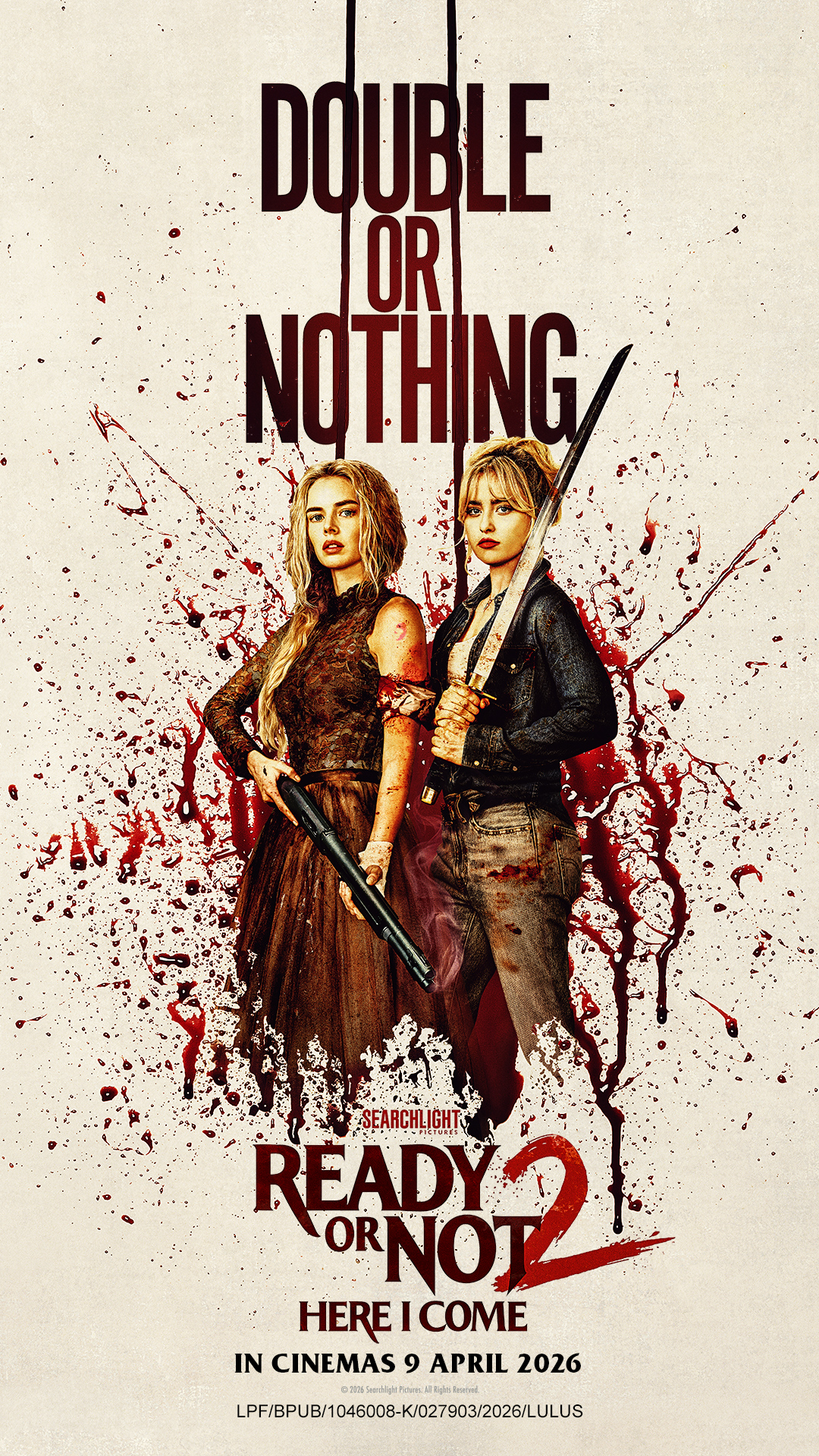 READY OR NOT 2: HERE I COME